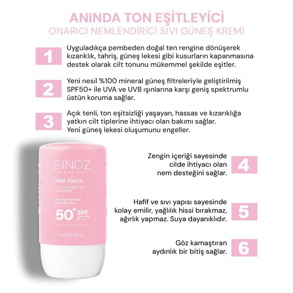Sinoz Pink Touch Anında Ton Eşitleyici Sıvı Güneş Kremi SPF50+ Mineral Güneş Filtreleri 50 ml