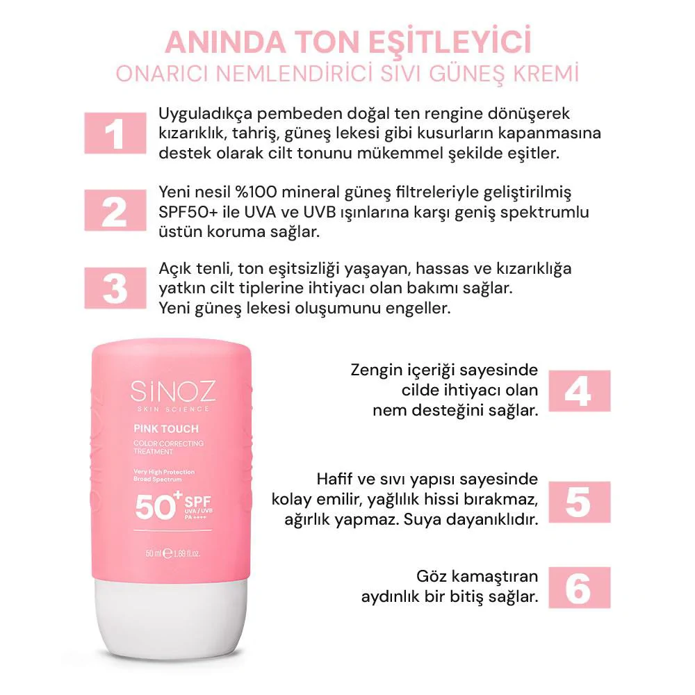 Sinoz Pink Touch Anında Ton Eşitleyici Sıvı Güneş Kremi SPF50+ Mineral Güneş Filtreleri 50 ml 