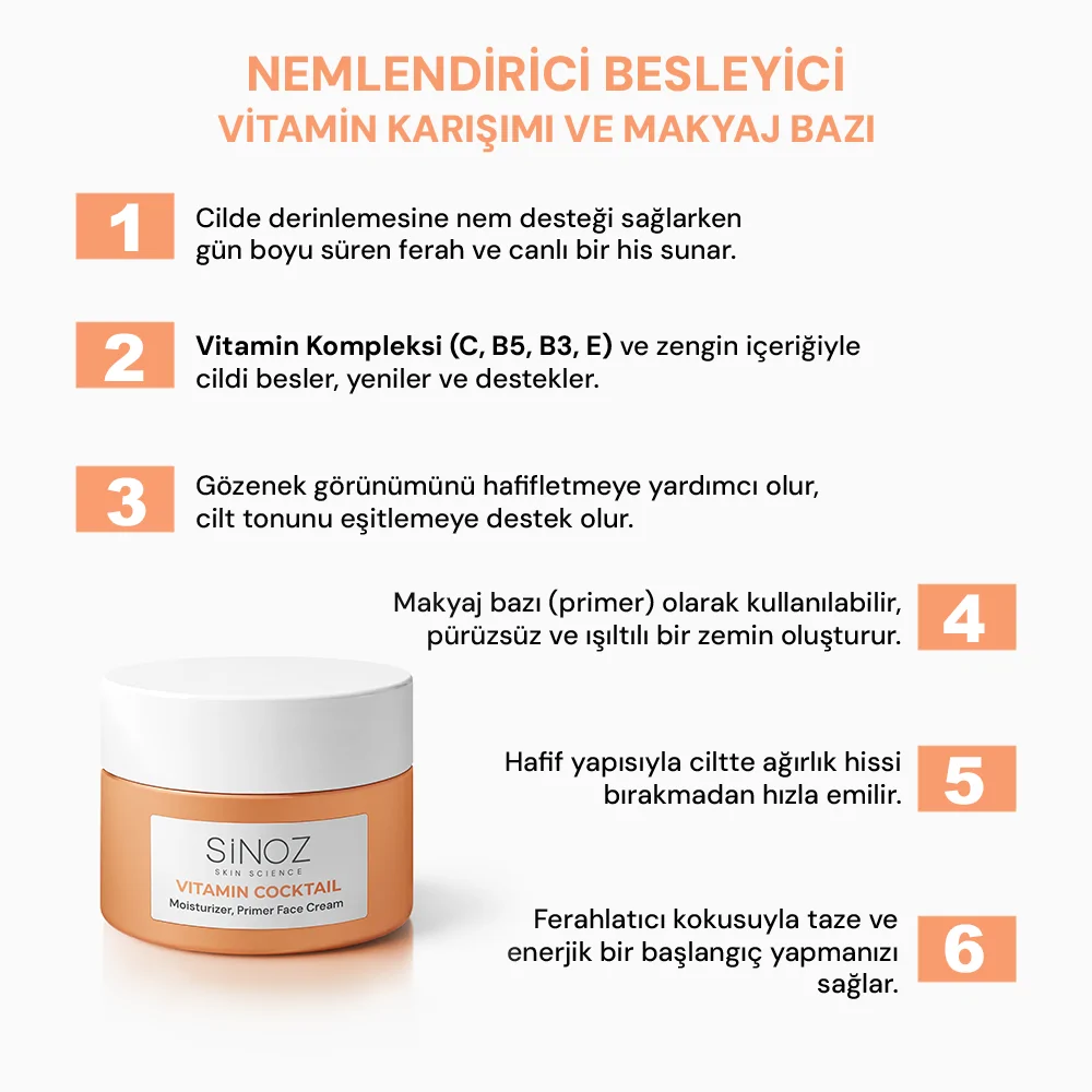 Sinoz Vitamin Kokteyl Nemlendirici Besleyici Onarıcı Yüz Kremi (Vitamin C+ B3 +B5 +E) ve Makyaj Bazı 50 ml