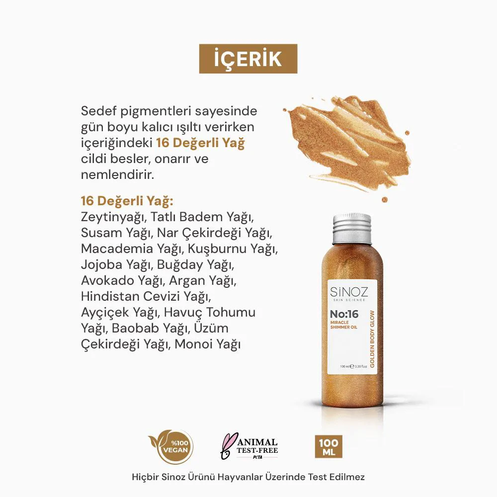 Sinoz No:16 Mucizevi Işıltılı Vücut Bakım Yağı - Parıltılı Nemlendirici Bakım 100 ml