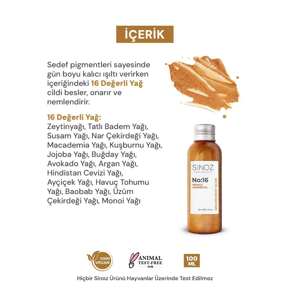 Sinoz No:16 Mucizevi Işıltılı Vücut Bakım Yağı - Parıltılı Nemlendirici Bakım 100 ml 